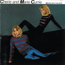 Cherie Currie : Messin' with the Boys